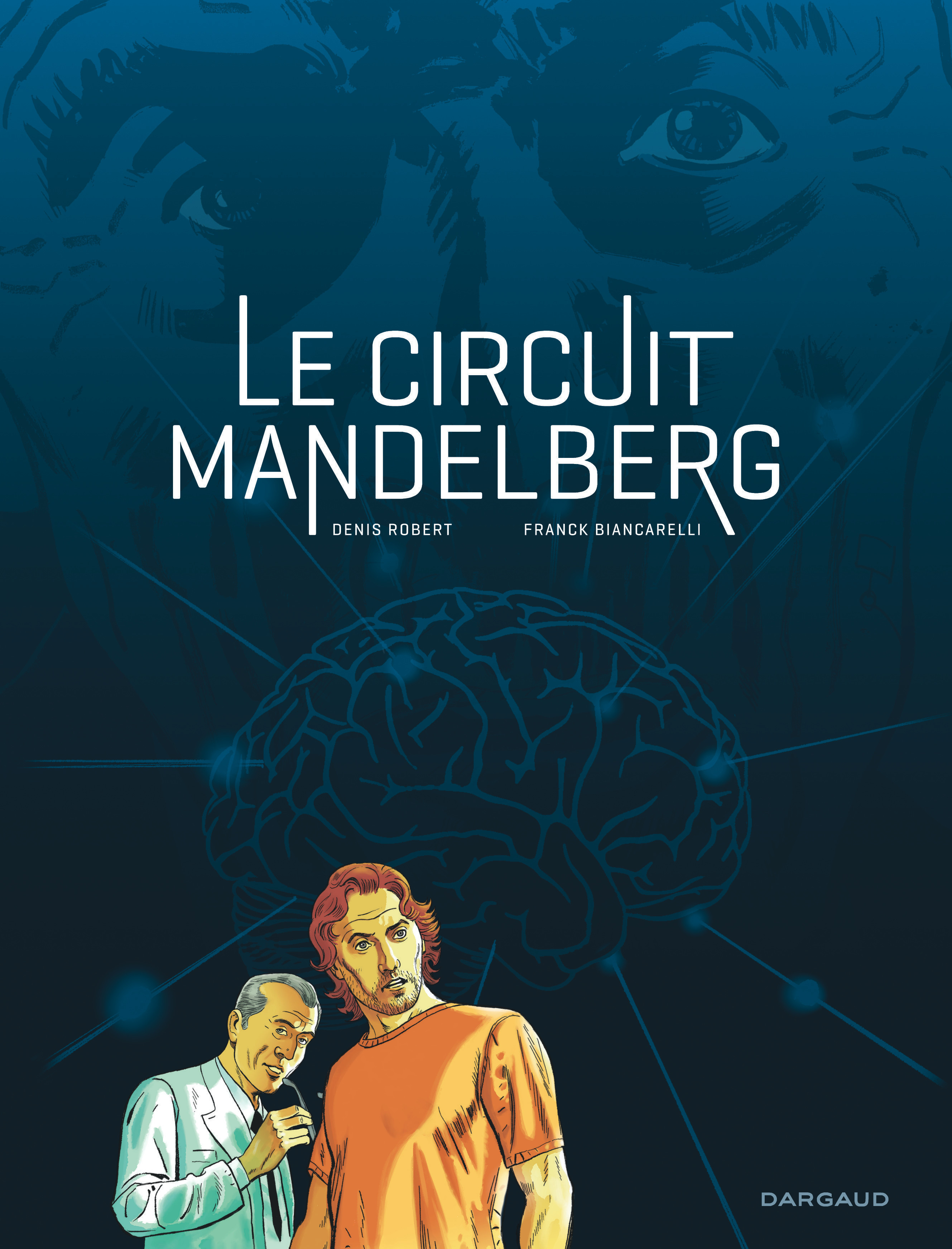 Le Circuit Mandelberg - Tome 0 - Le Circuit Mandelberg (9782205074987-front-cover)