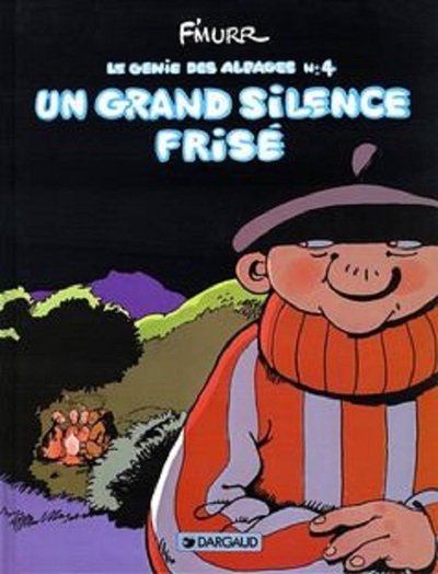 Le Génie des Alpages - Tome 4 - Un grand silence frisé (9782205012385-front-cover)