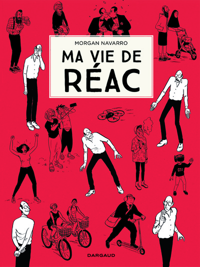Ma vie de réac - Tome 1 - Ma vie de réac - tome 1 (9782205075144-front-cover)