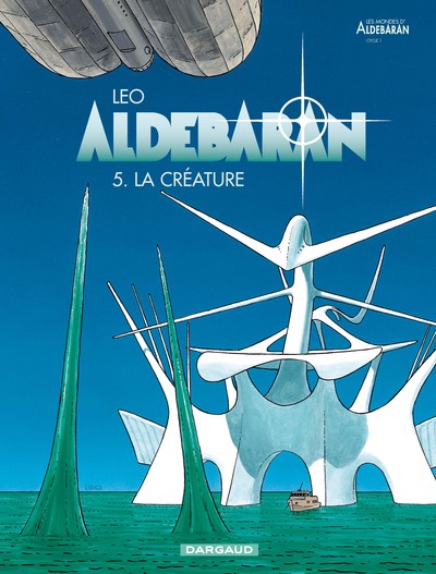 Aldebaran - Tome 5 - La Créature (9782205049718-front-cover)