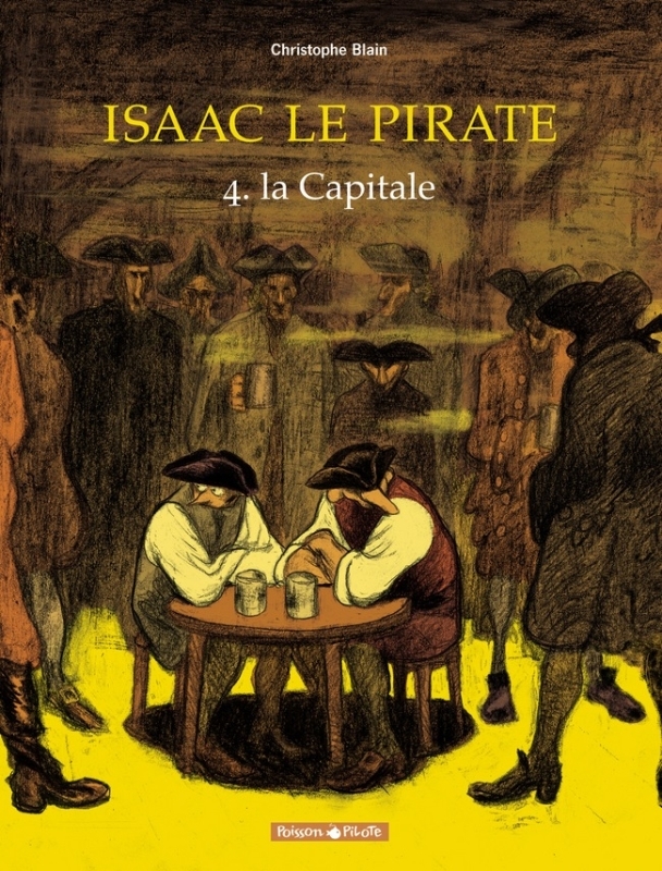 Isaac le pirate - Tome 4 - La Capitale (9782205054675-front-cover)