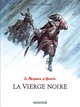 Le Marquis d'Anaon - Tome 2 - La Vierge noire (9782205062304-front-cover)