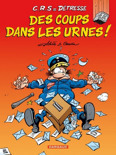 C.R.S  Détresse - Tome 13 - Des coups dans les urnes (9782205058970-front-cover)