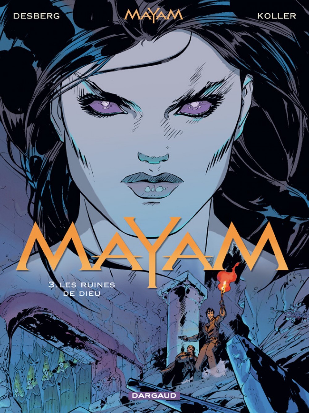 Mayam - Tome 3 - Les Ruines de Dieu (9782205056464-front-cover)