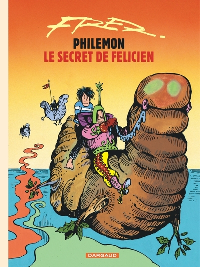 Philémon - Tome 13 - Le Secret de Félicien (9782205055160-front-cover)