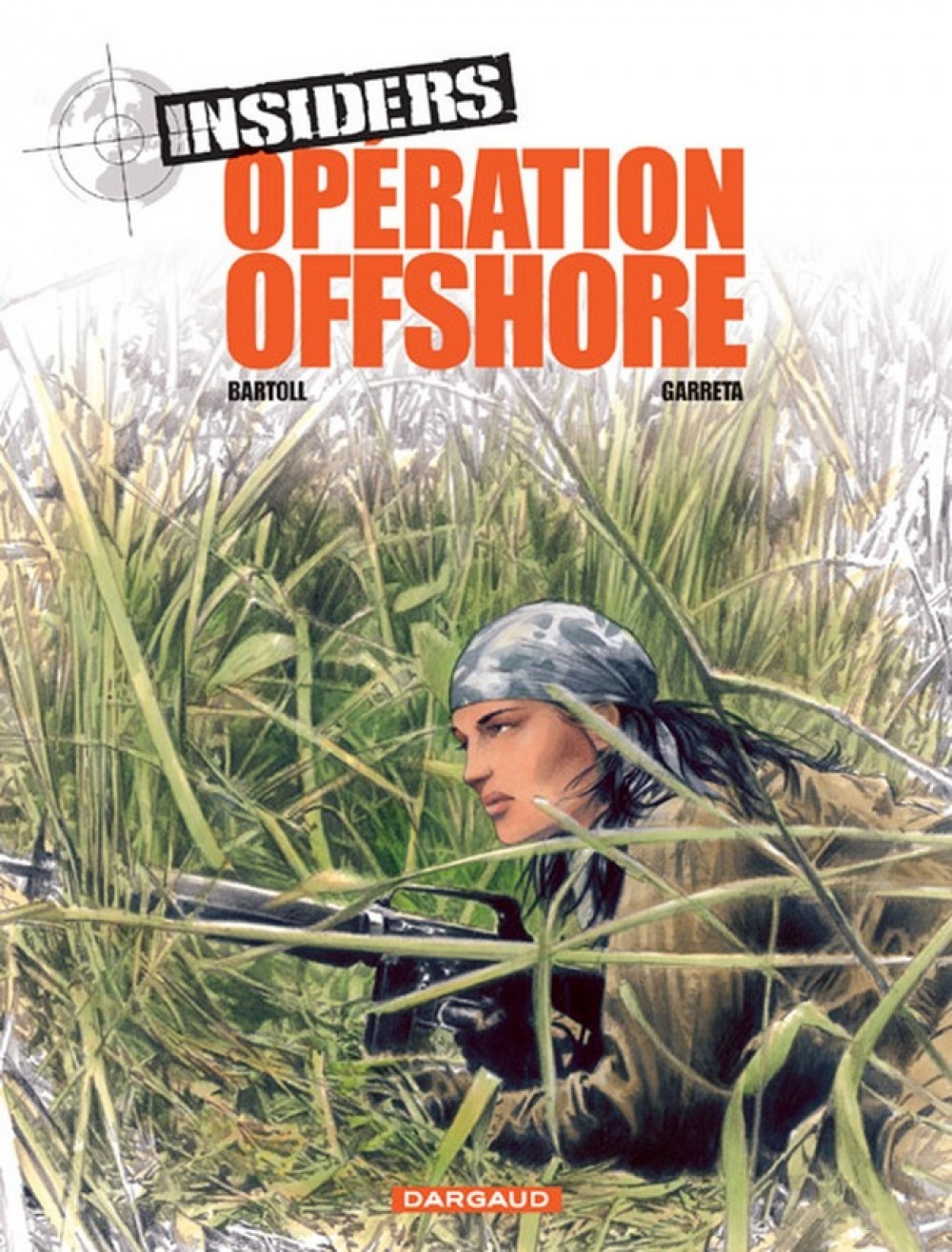 Insiders - Saison 1 - Tome 2 - Opération Offshore (9782205057683-front-cover)