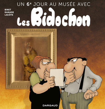 Un sixième jour au musée avec les Bidochon (9782205082838-front-cover)
