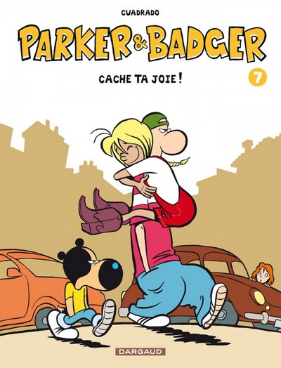 Parker & Badger - Tome 7 - Cache ta joie ! (9782205063820-front-cover)