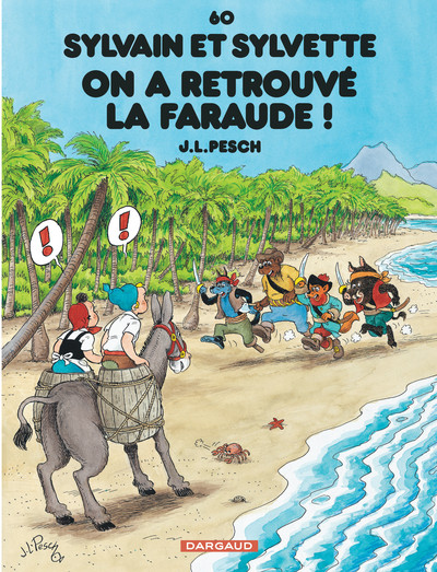 Sylvain et Sylvette - Tome 60 - On a retrouvé la Faraude ! (9782205073461-front-cover)