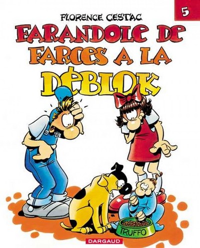 Les Déblok  - Tome 5 - Farandole de farces à la Déblok (9782205049831-front-cover)
