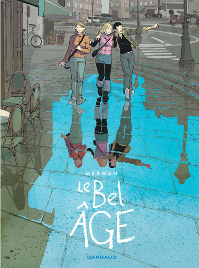 Le Bel Âge - Tome 0 - Le Bel âge - Intégrale complète (9782205086645-front-cover)