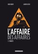 L'Affaire des affaires - Tome 2 - L'Enquête (9782205063042-front-cover)