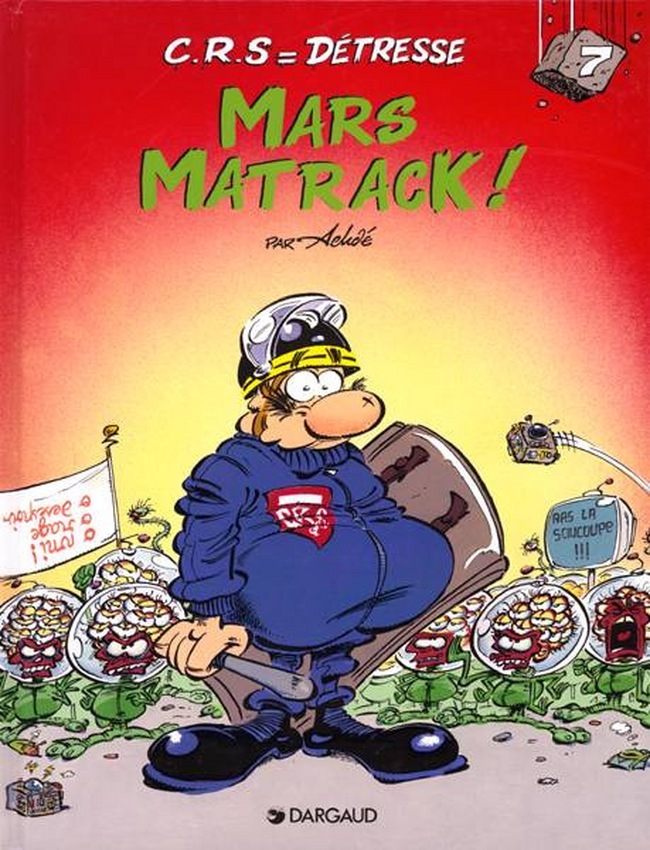 C.R.S  Détresse - Tome 7 - Mars Matrack ! (9782205047769-front-cover)