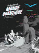 Le Mystère du monde quantique - Tome 0 - Le Mystère du monde quantique (9782205075168-front-cover)