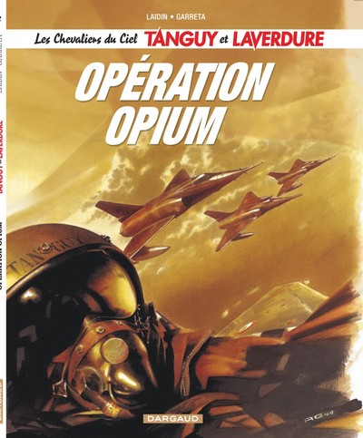 Les Chevaliers du ciel Tanguy et Laverdure - Tome 2 - Opération Opium (9782205057454-front-cover)