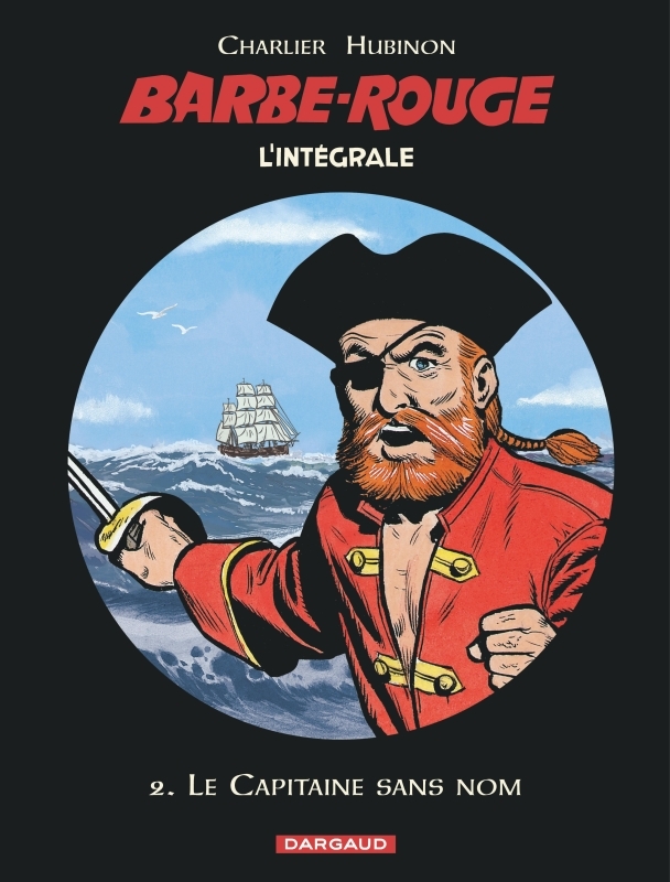 Barbe-Rouge - Intégrales - Tome 2 - Le Capitaine sans nom (N) (9782205060928-front-cover)