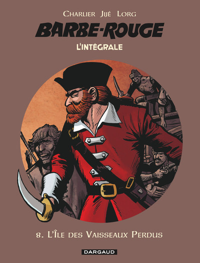 Barbe-Rouge - Intégrales - Tome 8 - L'Île des vaisseaux perdus (9782205075496-front-cover)