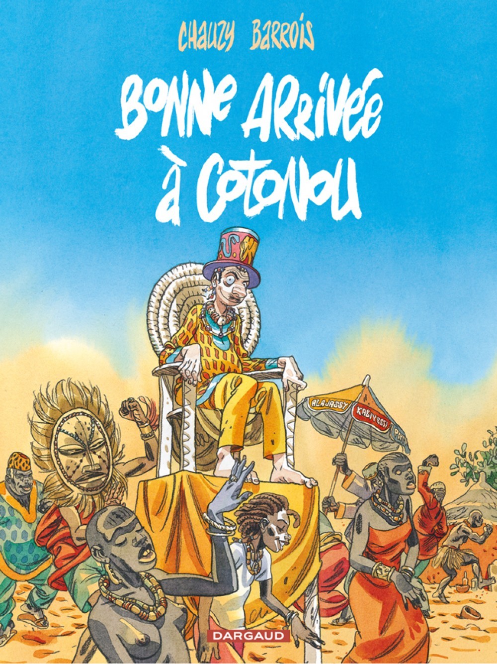 Bonne arrivée à Cotonou - Tome 0 - Bonne arrivée à Cotonou (9782205063837-front-cover)