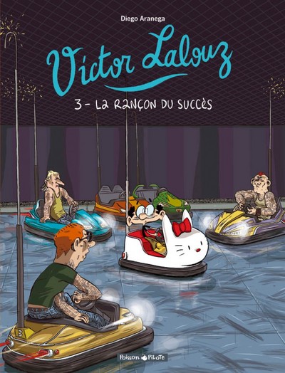 Victor Lalouz - Tome 3 - La Rançon du succès (9782205060348-front-cover)