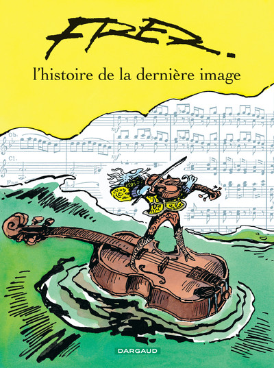 L'Histoire de la dernière image - Tome 0 - L'Histoire de la dernière image (9782205046038-front-cover)