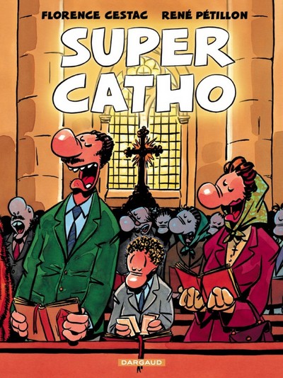Super Catho - Tome 0 - Super Catho (9782205054774-front-cover)