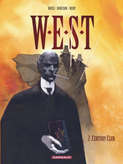 W.E.S.T. - Tome 2 - Century Club (9782205055580-front-cover)