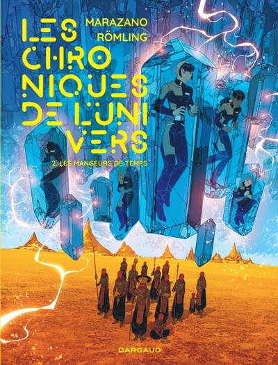 Les Chroniques de l'univers - Tome 2 - Les Mangeurs de temps (9782205087284-front-cover)