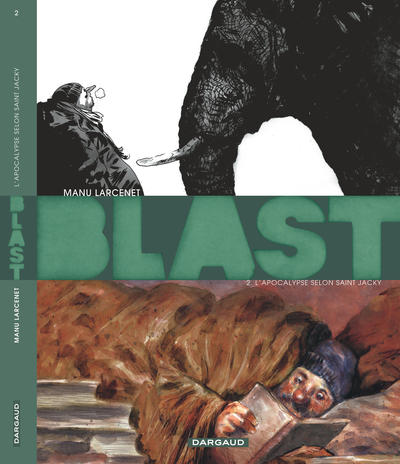 Blast - Tome 2 - L'Apocalypse selon Saint Jacky (9782205067590-front-cover)