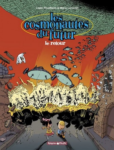 Les Cosmonautes du futur - Tome 2 - Le Retour (9782205050783-front-cover)