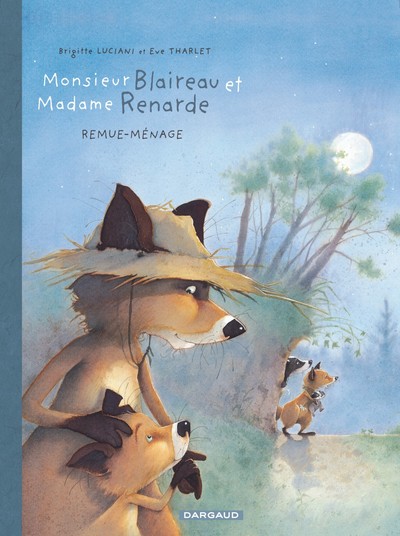 Monsieur Blaireau et Madame Renarde - Tome 2 - Remue-Ménage (9782205059267-front-cover)