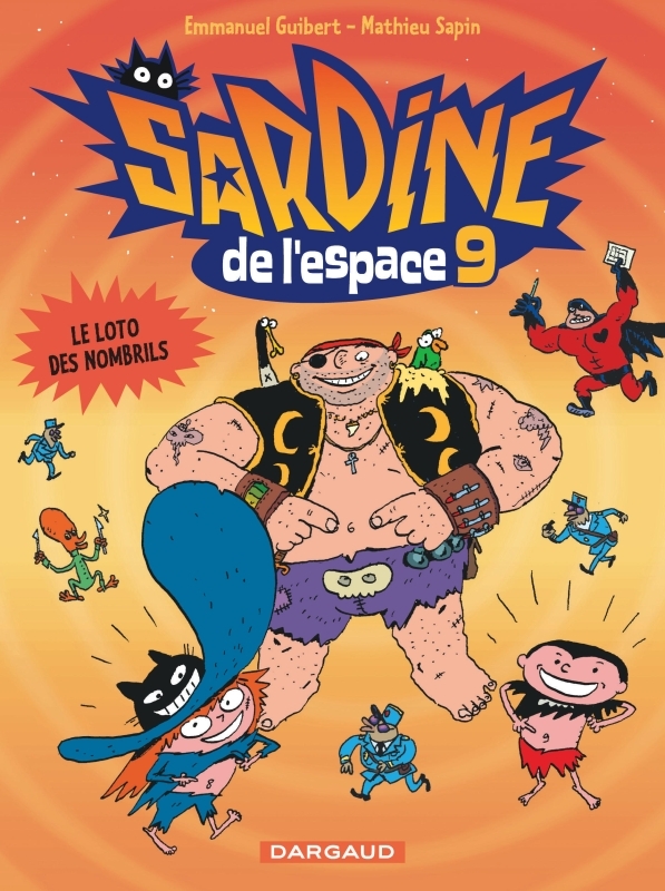 Sardine de l'espace - Tome 9 - Le Loto des nombrils (9782205061499-front-cover)