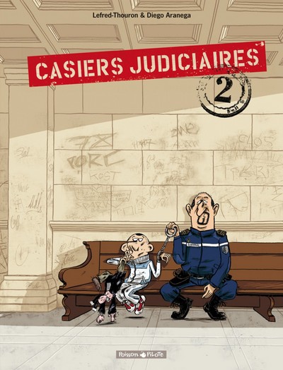 Casiers judiciaires - Tome 2 - Casiers judiciaires - tome 2 (9782205061925-front-cover)
