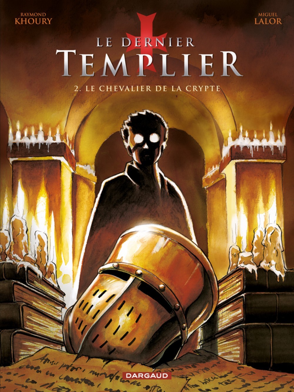 Le Dernier Templier - Saison 1 - Tome 2 - Le Chevalier de la crypte (9782205063059-front-cover)