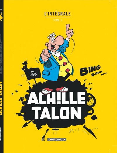 Achille Talon - Intégrales - Tome 5 - Mon Oeuvre à moi - tome 5 (9782205060942-front-cover)
