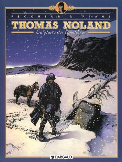 Thomas Noland - Tome 1 - La Glaise des cimetières (9782205045284-front-cover)