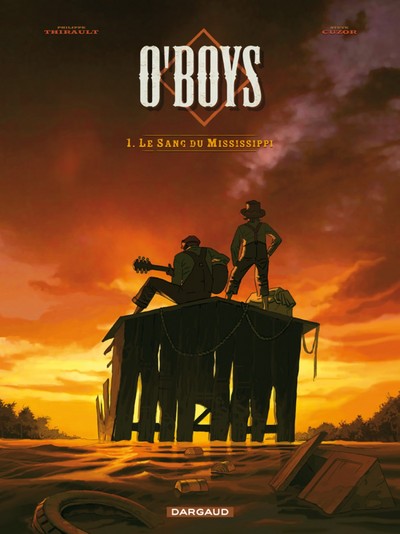 O'Boys - Tome 1 - Le Sang du Mississipi (9782205059328-front-cover)