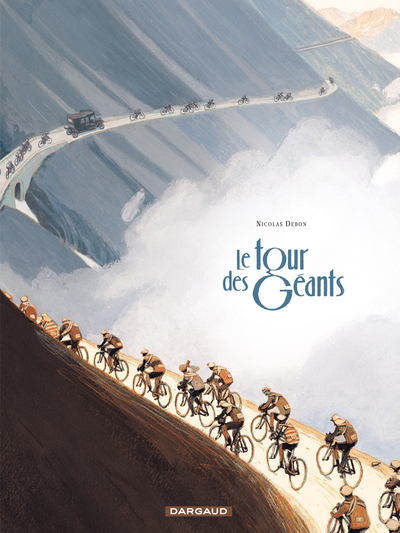 Le Tour des Géants - Tome 0 - Le Tour des Géants (9782205062212-front-cover)