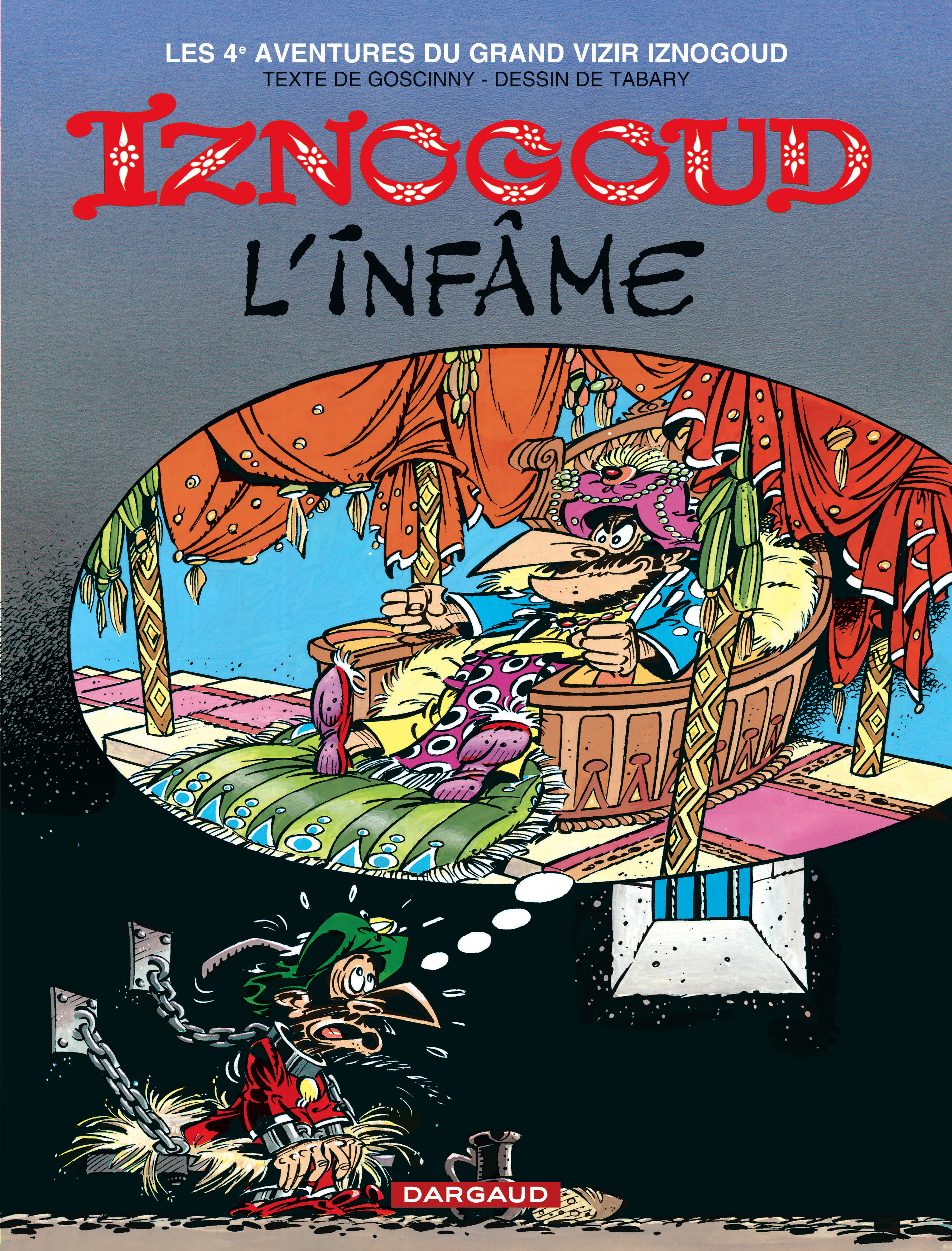 Iznogoud - Tome 4 - Iznogoud l'infâme (9782205040586-front-cover)