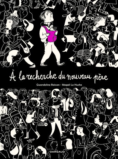 A la recherche du nouveau père - Tome 0 - A la recherche du nouveau père (9782205073331-front-cover)