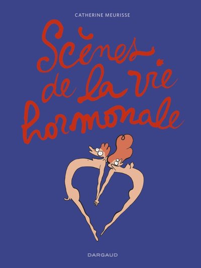 Scènes de la vie hormonale - Tome 0 - Scènes de la vie hormonale (9782205075984-front-cover)