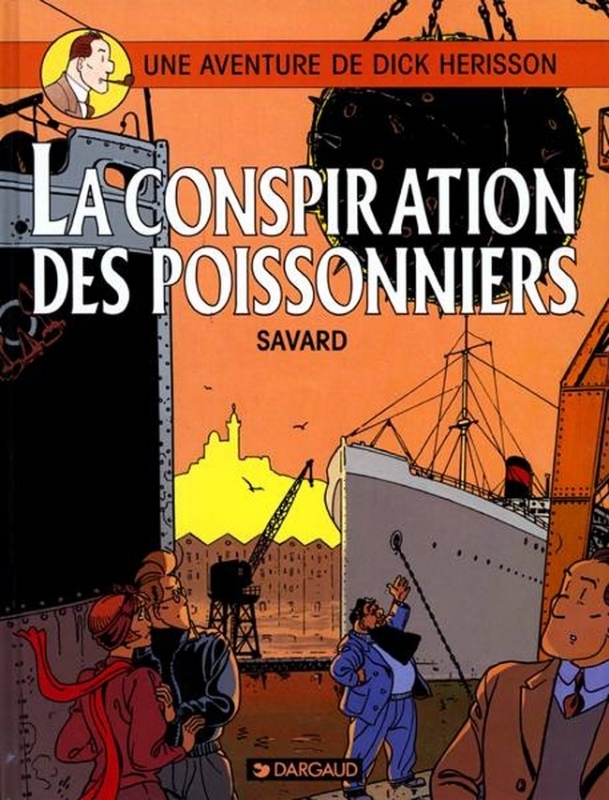 Dick Herisson - Tome 5 - La Conspiration des poissonniers (9782205040869-front-cover)