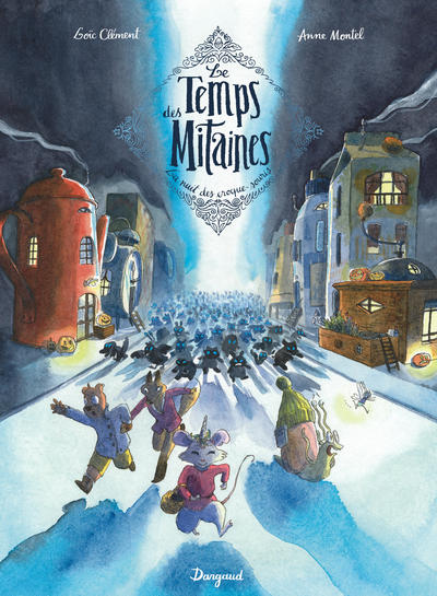 Le Temps des Mitaines - Tome 3 - La Nuit des croque-souris (9782205083064-front-cover)