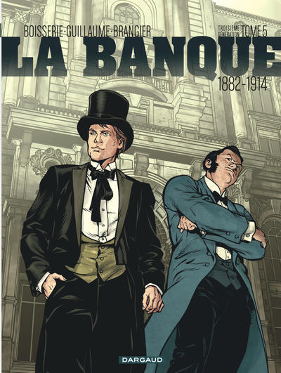 La Banque - Tome 5 - 1882-1914 - Troisième Génération (9782205074857-front-cover)