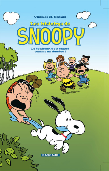 Les Histoires de Snoopy - Tome 1 - Bonheur, c'est chaud comme un doudou (Le) (9782205070392-front-cover)