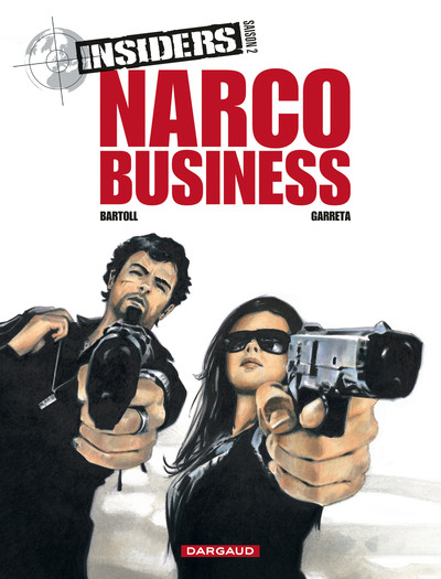 Insiders - Saison 2 - Tome 1 - Narco Business (9782205068641-front-cover)