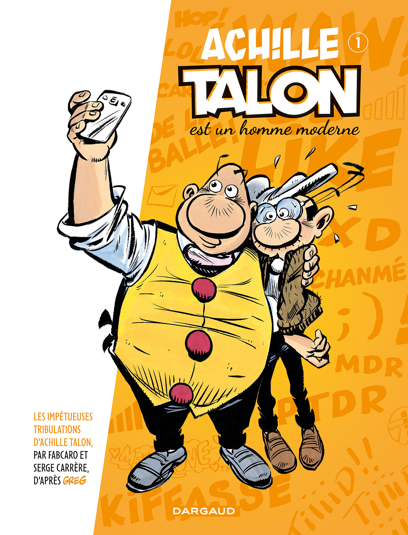 Les Impétueuses Tribulations d'Achille Talon - Tome 1 - Achille Talon est un homme moderne (9782205072761-front-cover)