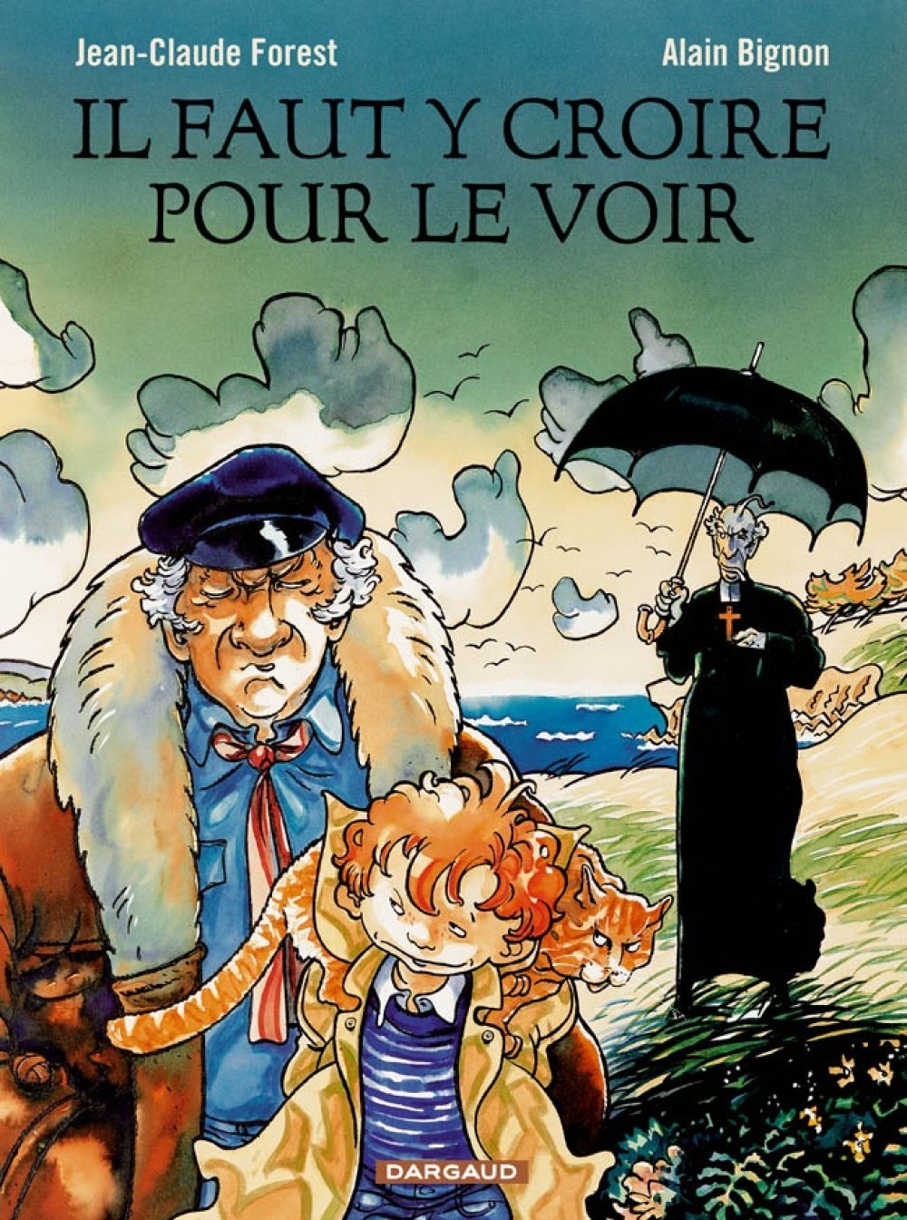 Il faut y croire pour le voir - Tome 0 - Il faut y croire pour le voir (9782205055986-front-cover)