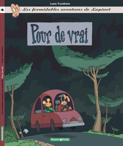 Les Formidables Aventures de Lapinot - Tome 6 - Pour de vrai (9782205052589-front-cover)