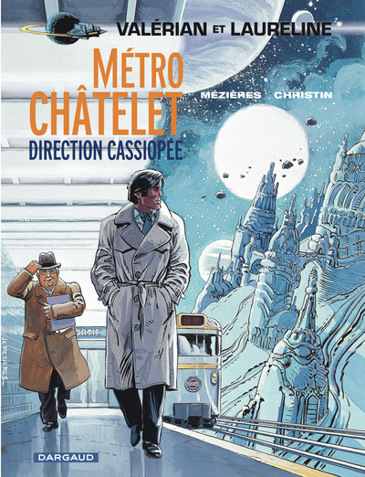 Valérian - Tome 9 - Métro Châtelet direction Cassiopée (9782205046397-front-cover)