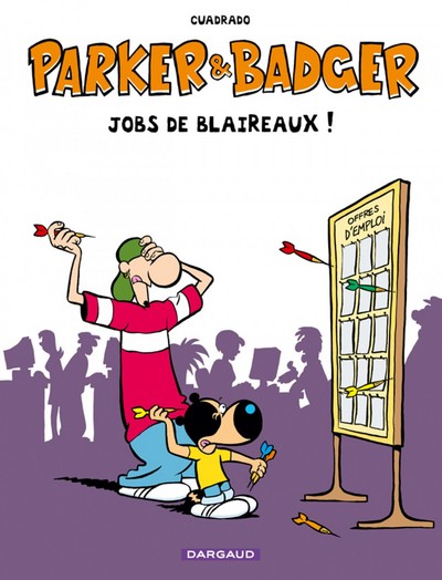 Parker & Badger - Hors-série - Tome 0 -  Jobs de Blaireaux (9782205065237-front-cover)